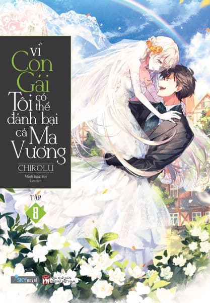 Vì Con Gái Tôi Có Thể Đánh Bại Cả Ma Vương - Tập 8 - Kei