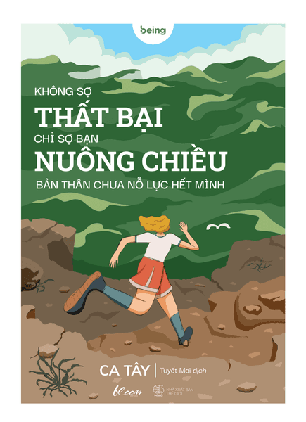 Không Sợ Thất Bại, Chỉ Sợ Bạn Nuông Chiều Bản Thân Chưa Nỗ Lực Hết Mình