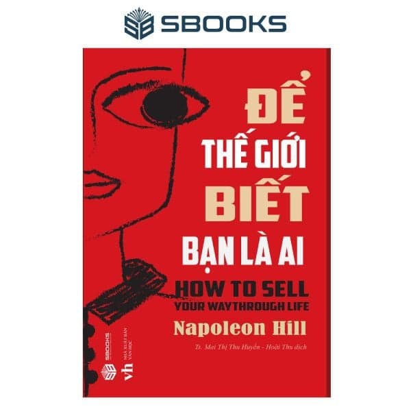Để Thế Giới Biết Bạn Là Ai - Sbook