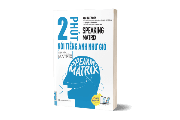Speaking matrix - 2 phút nói tiếng Anh như gió - Gió
