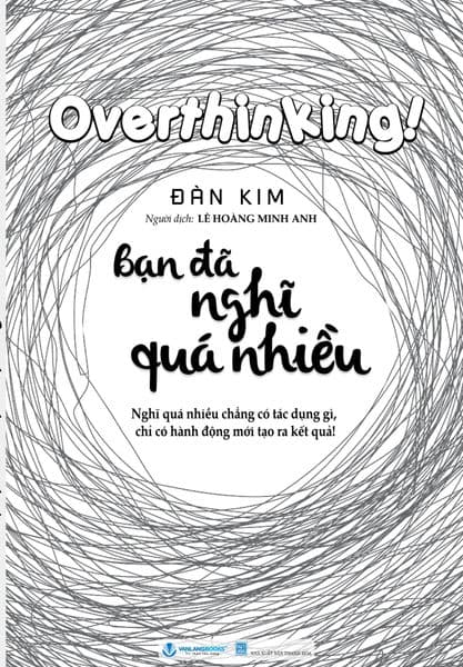 Bạn Đã Nghĩ Quá Nhiều - Kim Dân