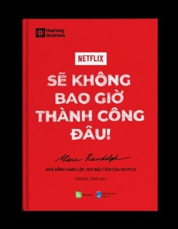 "Netflix Sẽ Không Bao Giờ Thành Công Đâu!"