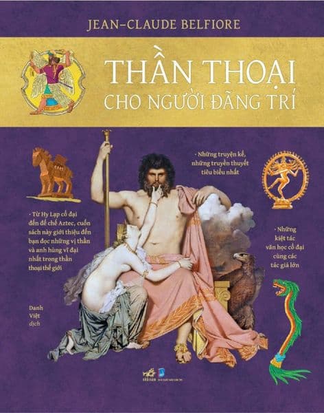 Thần Thoại Cho Người Đãng Trí - Nhã Nam