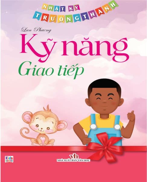 Nhật Ký Trưởng Thành - Kỹ Năng Giao Tiếp