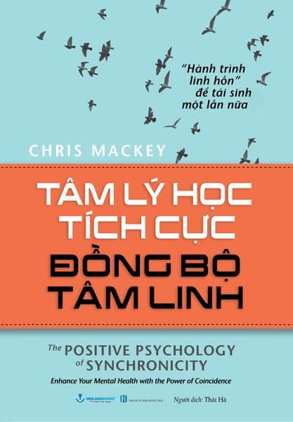 Tâm Lý Học Tích Cực Đồng Bộ Tâm Linh - Linh Linh