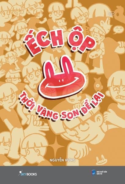 Ếch Ộp – Thời Vàng Son Để Lại