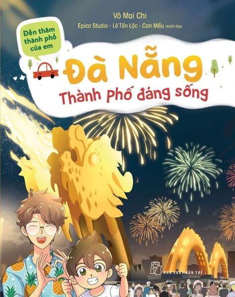 Đến Thăm Thành Phố Của Em - Đà Nẵng-Thành Phố Đáng Sống - Thanh Thanh