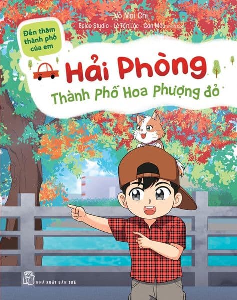 Đến Thăm Thành Phố Của Em - Hải Phòng-Thành Phố Hoa Phượng Đỏ - Võ Mai Chi