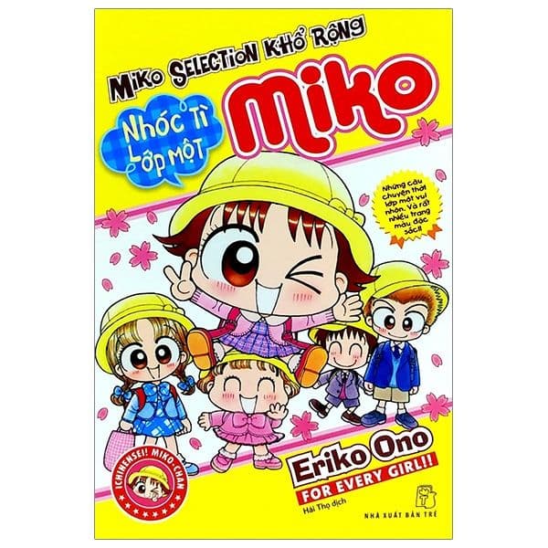 Nhóc Miko! Cô Bé Nhí Nhảnh - Miko Selection Khổ Rộng - Nhóc Tì Lớp 1 Miko