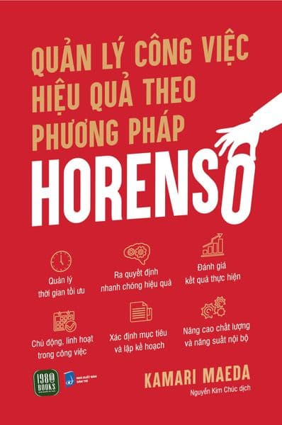 Quản Lý Công Việc Hiệu Quả Theo Phương Pháp Horenso - Phương Ly