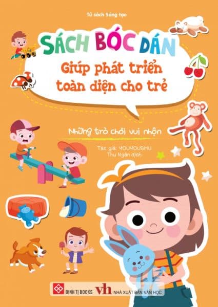 Sách Bóc Dán Giúp Phát Triển Toàn Diện Cho Trẻ Mầm Non - Những Trò Chơi Vui Nhộn