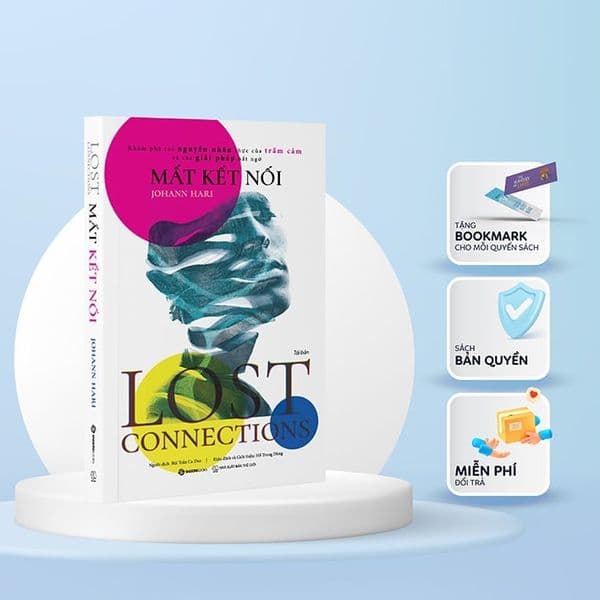 Lost Connections - Mất Kết Nối - Johann Hari