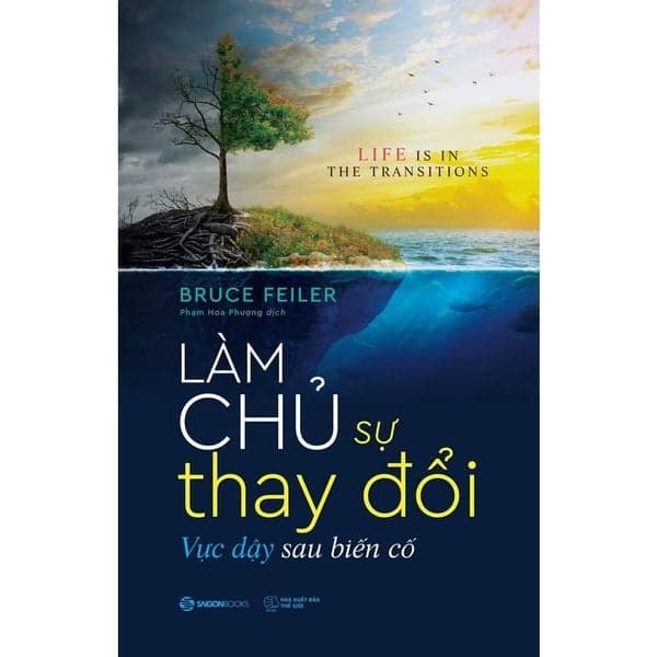 Làm Chủ Sự Thay Đổi - Saigon Books