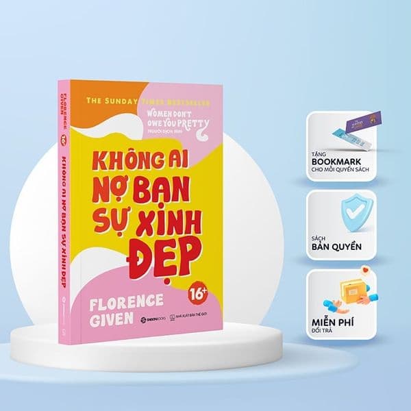 Không Ai Nợ Bạn Sự Xinh Đẹp - Saigon Books