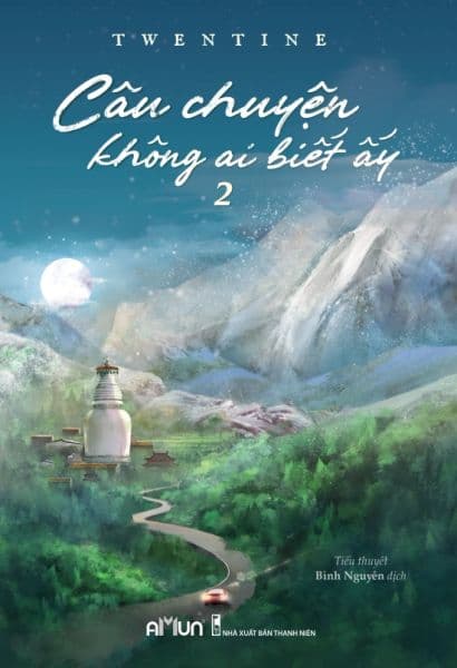 Câu Chuyện Không Ai Biết Ấy - Tập 2 - Chuyện