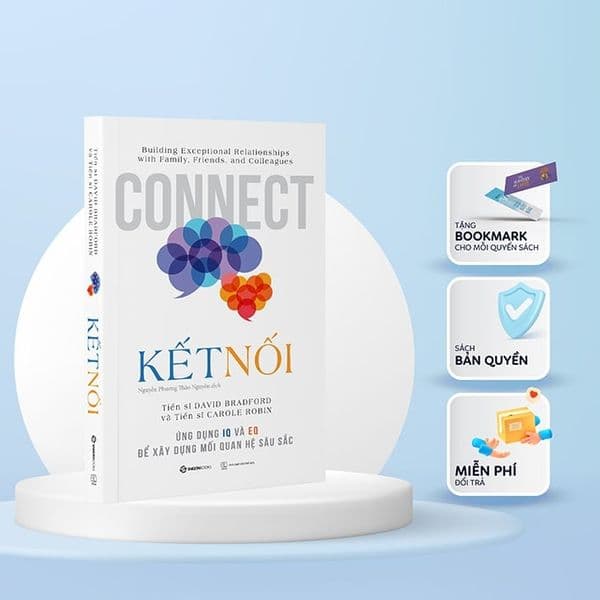 Kết Nối - Ứng Dụng Iq Và Eq Để Xây Dựng Mối Quan Hệ Sâu Sắc - Saigon Books