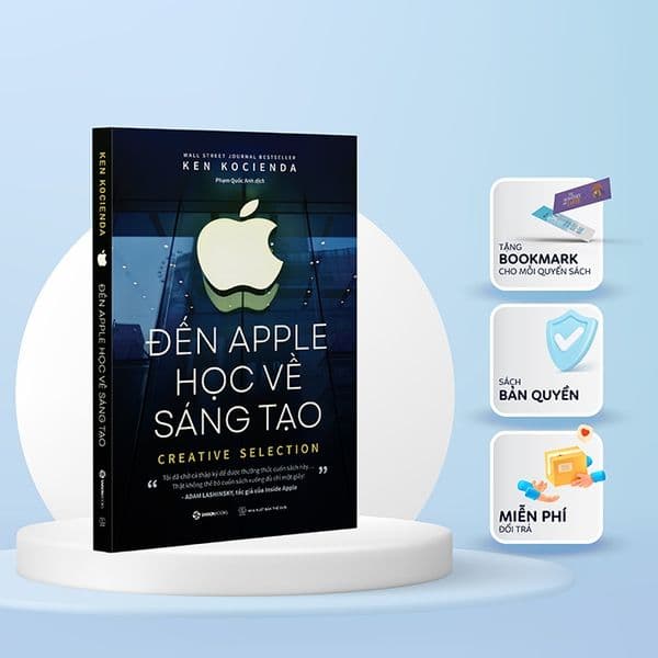 Đến Apple Học Về Sáng Tạo - Saigon Books