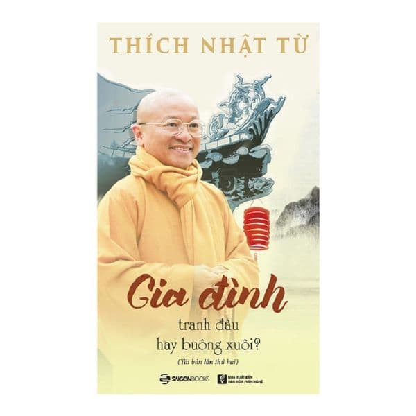 Gia Đình - Tranh Đấu Hay Buông Xuôi? - Thích Nhật Từ