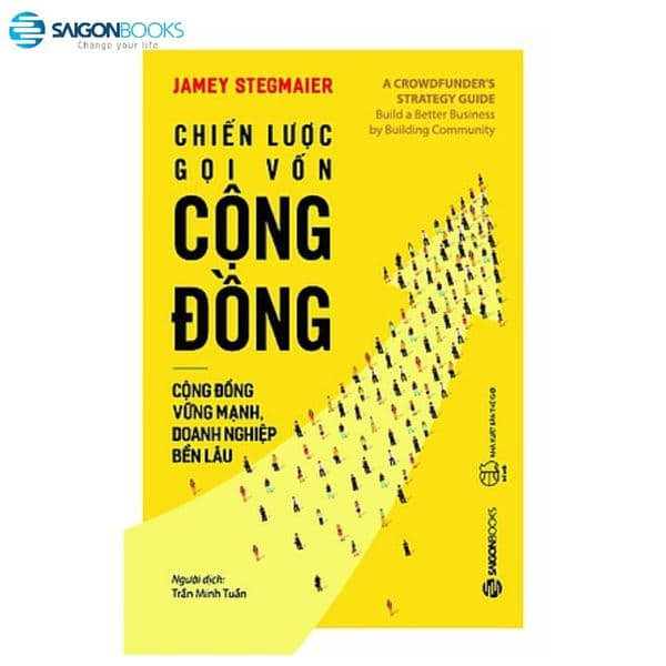 Chiến Lược Gọi Vốn Cộng Đồng - Saigon Books