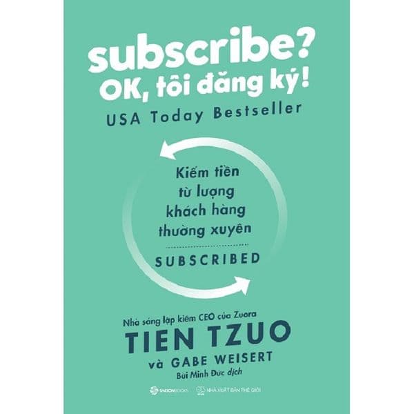 Subscribe? Ok, Tôi Đăng Ký! - Saigon Books