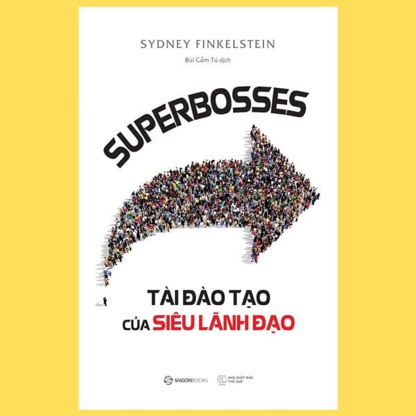 Superbosses - Tài Đào Tạo Của Siêu Lãnh Đạo - Làn