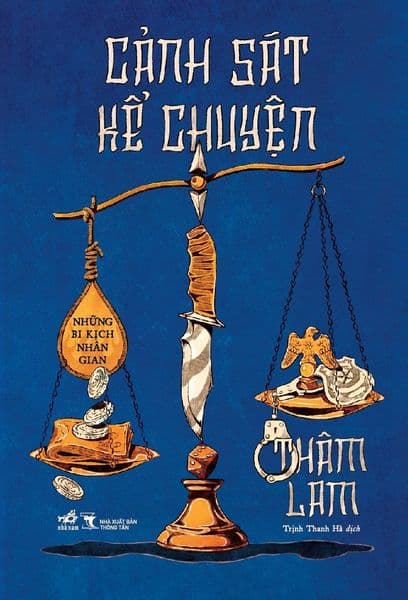 Cảnh Sát Kể Chuyện - Nhã Nam