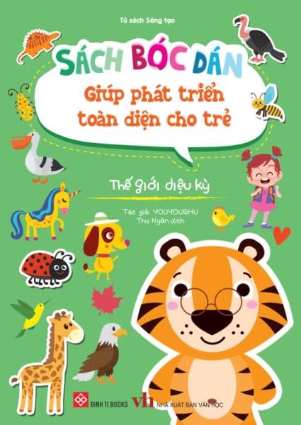 Sách Bóc Dán Giúp Phát Triển Toàn Diện Cho Trẻ Mầm Non - Thế Giới Diệu Kỳ