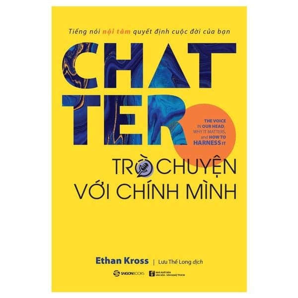 Chatter: Trò Chuyện Với Chính Mình