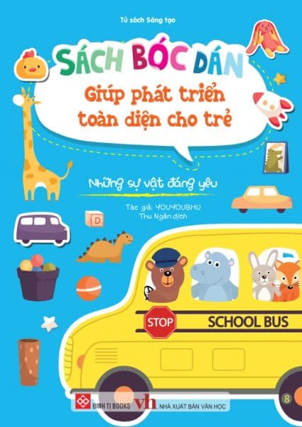 Sách Bóc Dán Giúp Phát Triển Toàn Diện Cho Trẻ Mầm Non - Những Sự Vật Đáng Yêu