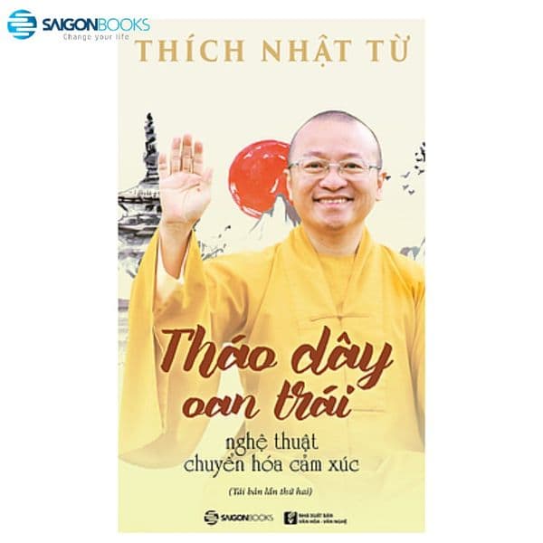 Tháo Dây Oan Trái - Nghệ Thuật Chuyển Hóa Cảm Xúc - Thích Nhật Từ