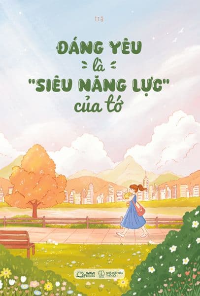 Đáng Yêu Là Siêu Năng Lực Của Tớ