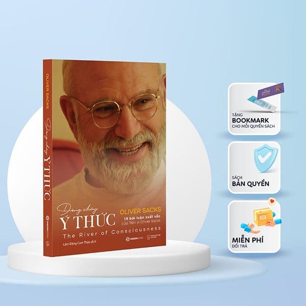 Dòng Chảy Ý Thức - 10 Bài Luận Xuất Sắc Của Tiến Sĩ Oliver Sacks - Oliver Sacks