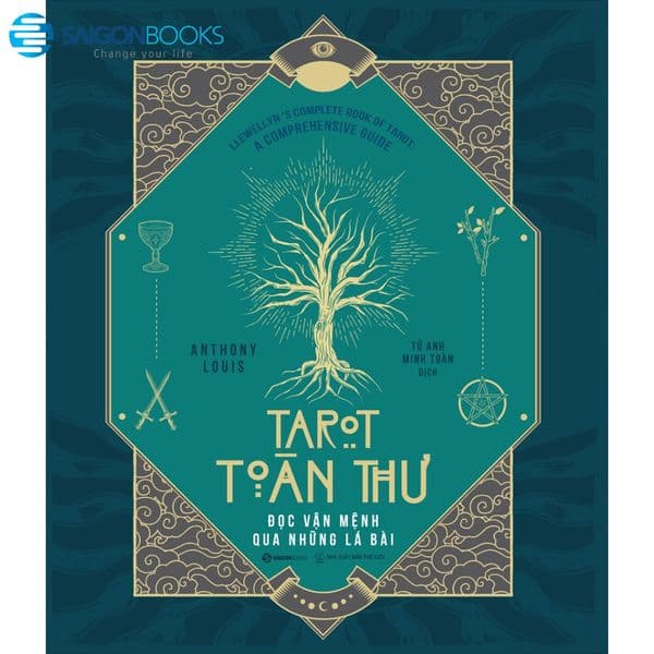 Tarot Toàn Thư - Đọc Vận Mệnh Qua Những Lá Bài - Saigon Books