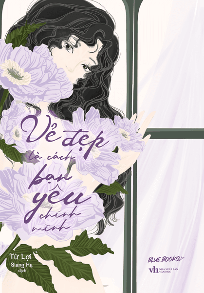 Vẻ Đẹp Là Cách Bạn Yêu Chính Mình - Việt Chi