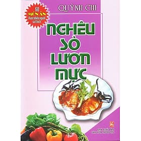 Sách 60 Món Ăn Được Ưa Thích - Nghêu, Sò, Lươn, Mực - An Thi