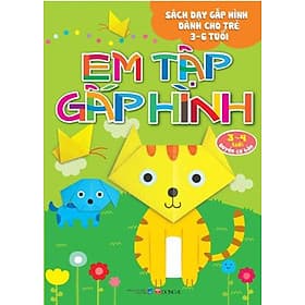 Sách Em Tập Gấp Hình - 3 - 4 Tuổi - Quyển Cơ Bản - Do