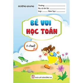 Sách Bé Vui Học Toán (4 - 5 tuổi)