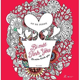 Bí Mật Tình Yêu (Sách Tô Màu Dành Cho Người Lớn) - 