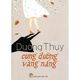 Sách Cung Đường Vàng Nắng - Dương Thụy