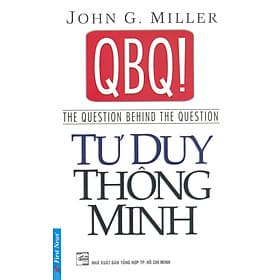Sách QBQ! Tư Duy Thông Minh - Minh Minh