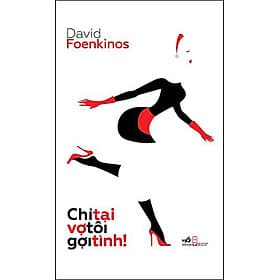 Sách Chỉ Tại Vợ Tôi Gợi Tình - Nhã Nam