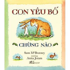 Sách Con Yêu Bố Chừng Nào - Nhã Nam