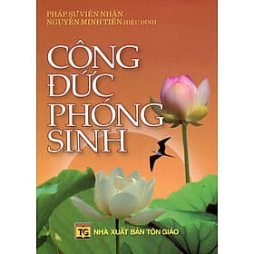 Sách Công Đức Phóng Sinh - Công Sĩ