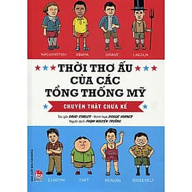 Sách Thời Thơ Ấu Của Các Tổng Thống Mỹ - Kim