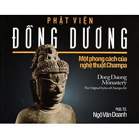 Sách Phật Viện Đồng Dương - Một Phong Cách Nghệ Thuật Của Champa - Dương Hoa