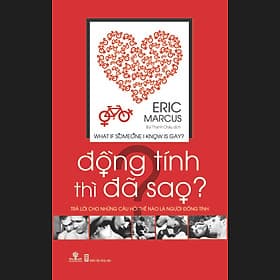 Sách Đồng Tính Thì Đã Sao - Phương Phương