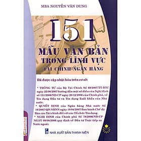 Sách 151 Mẫu Văn Bản Trong Lĩnh Vực Tài Chính Ngân Hàng - Hú