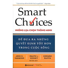Sách Smart Choices - Những Lựa Chọn Thông Minh - Minh Thông
