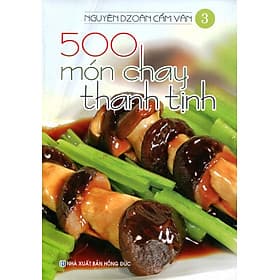 Sách 500 Món Chay Thanh Tịnh - Tập 3