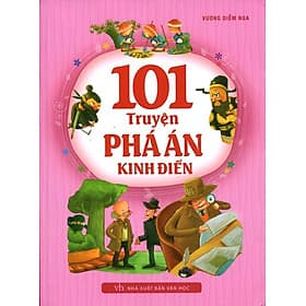 101 Truyện Phá Án Kinh Điển - Minh Minh